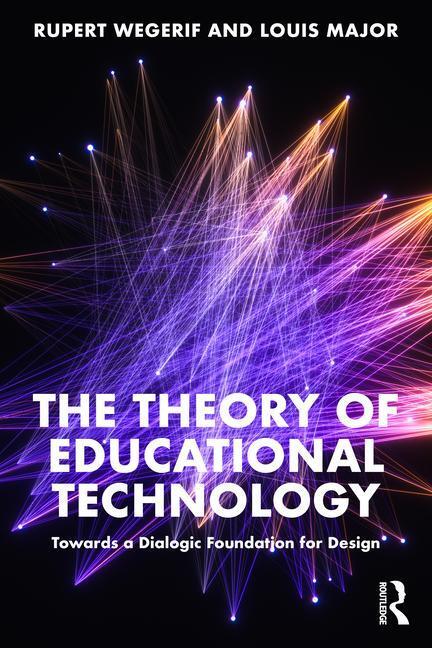 Cover: 9781032056371 | The Theory of Educational Technology | Rupert Wegerif (u. a.) | Buch