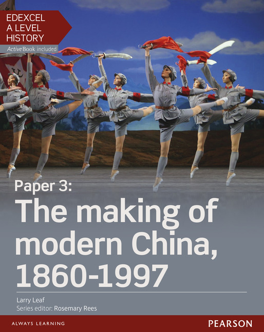 Cover: 9781447985471 | Edexcel A Level History, Paper 3: The making of modern China...