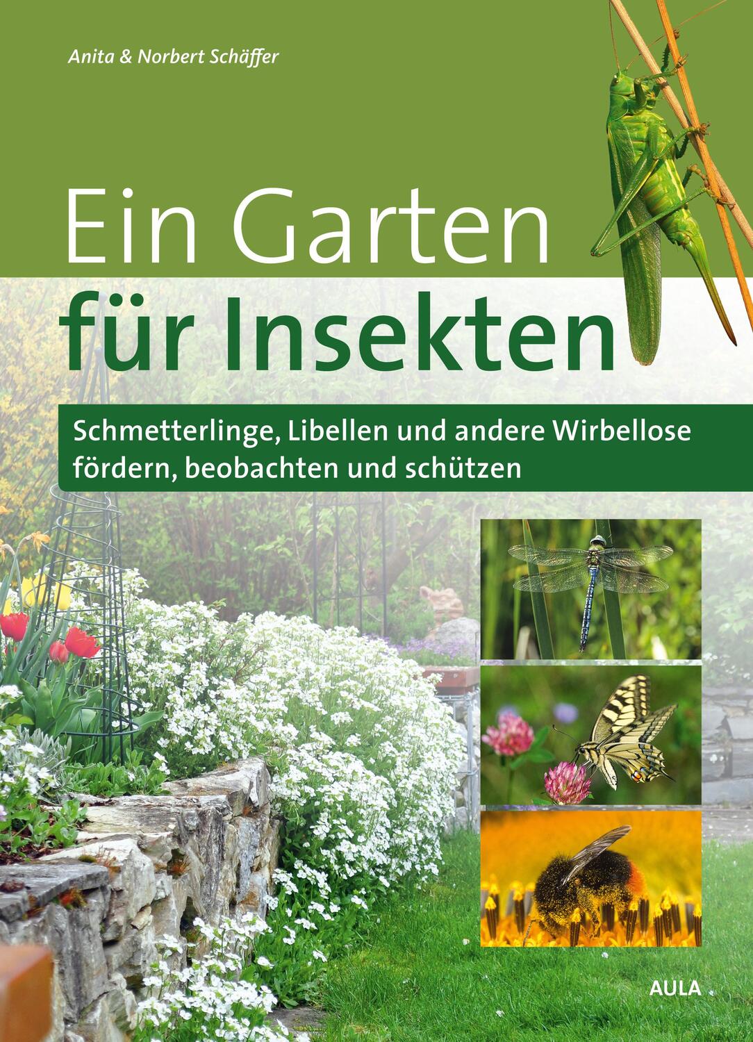 Cover: 9783891048245 | Ein Garten für Insekten | Anita Schäffer (u. a.) | Buch | Deutsch