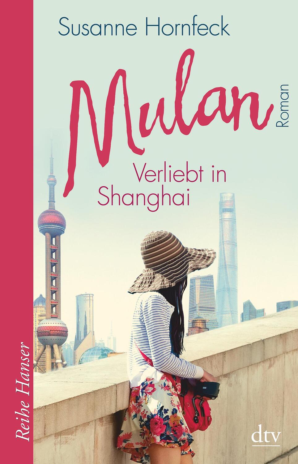 Cover: 9783423650229 | Mulan, Verliebt in Shanghai | Susanne Hornfeck | Taschenbuch | Deutsch