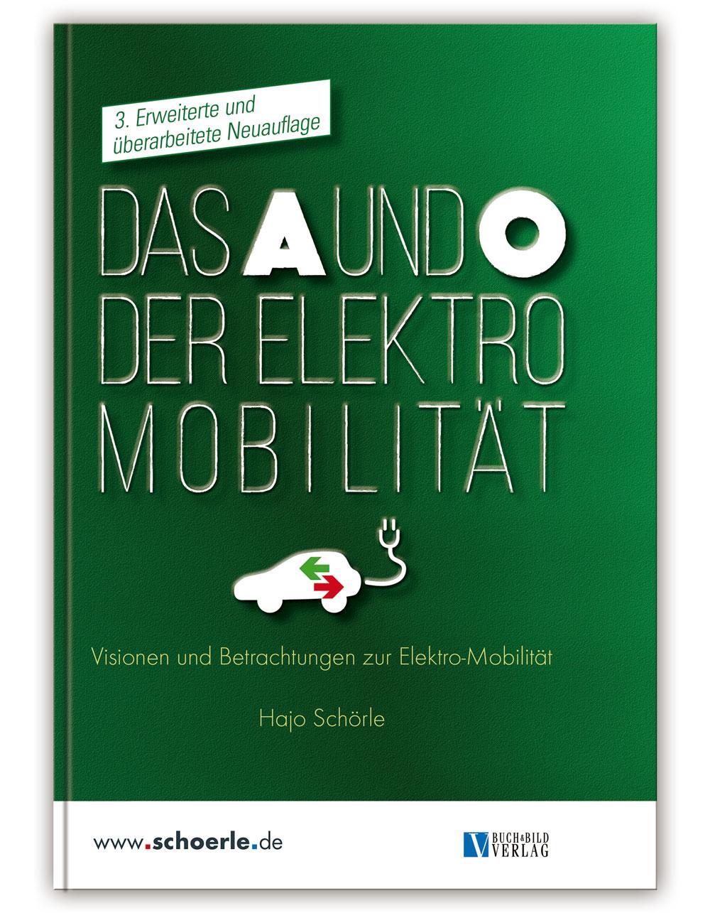 Cover: 9783926341167 | Das A und O der Elektro-Mobilität | Hajo Schörle | Taschenbuch | 2020