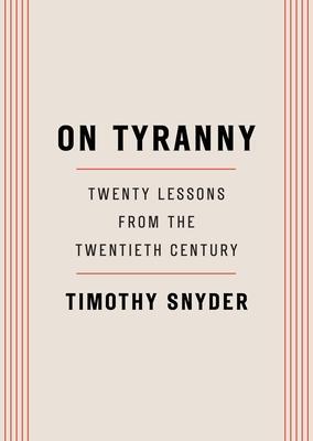 Cover: 9781847924889 | On Tyranny | Twenty Lessons from the Twentieth Century | Snyder | Buch