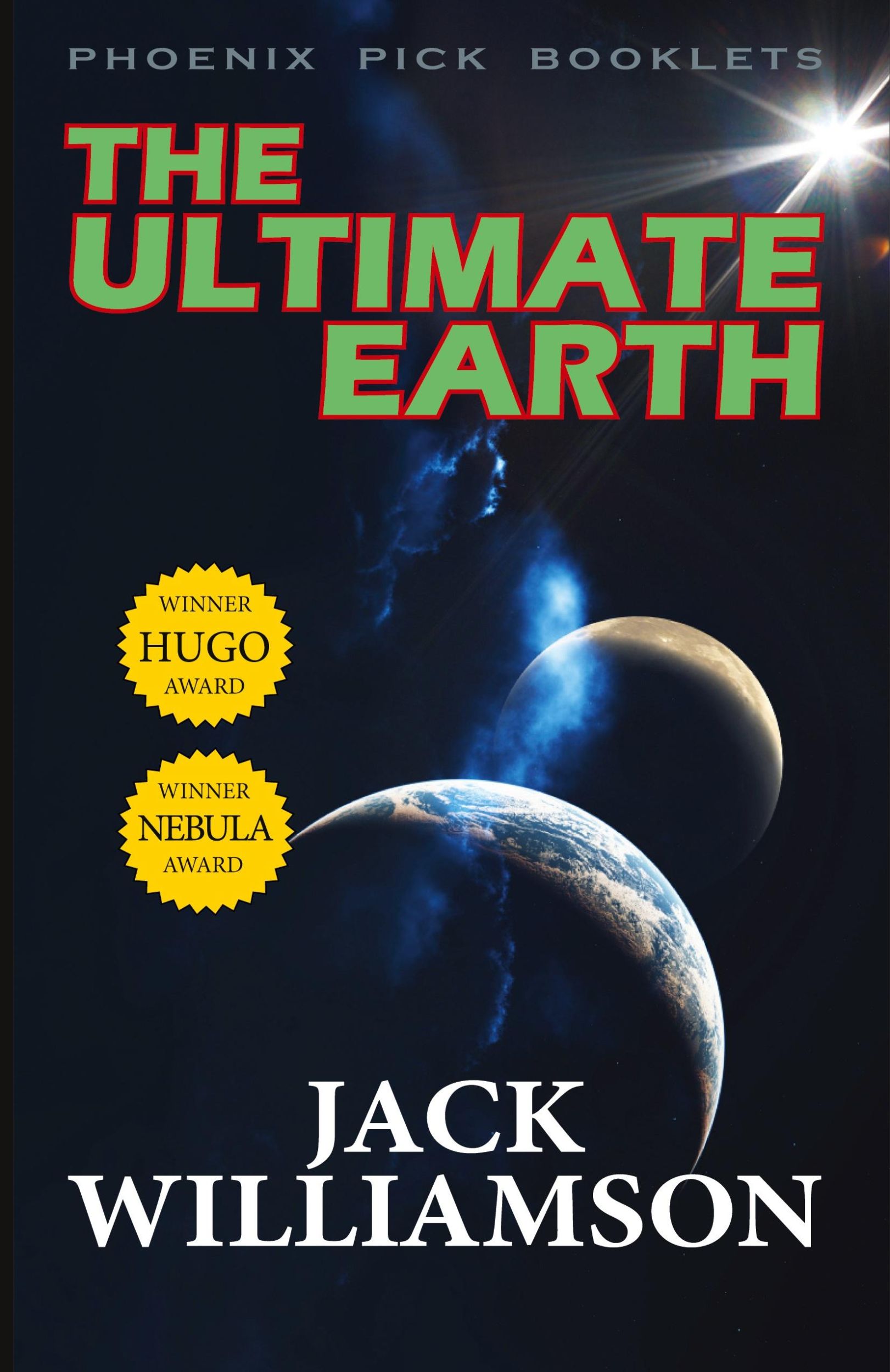 Cover: 9781612421544 | The Ultimate Earth - Hugo and Nebula Winner | Jack Williamson | Buch