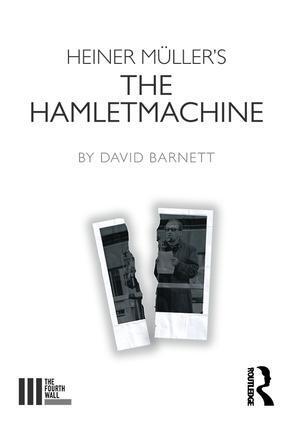 Cover: 9781138192775 | Heiner Müller's The Hamletmachine | David Barnett | Taschenbuch