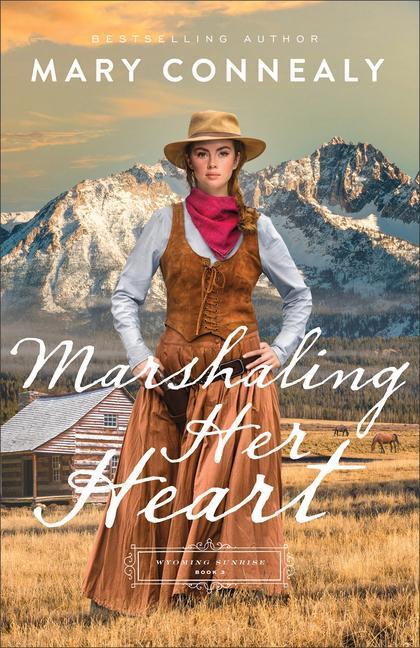 Cover: 9780764241154 | Marshaling Her Heart | Mary Connealy | Taschenbuch | Englisch | 2023