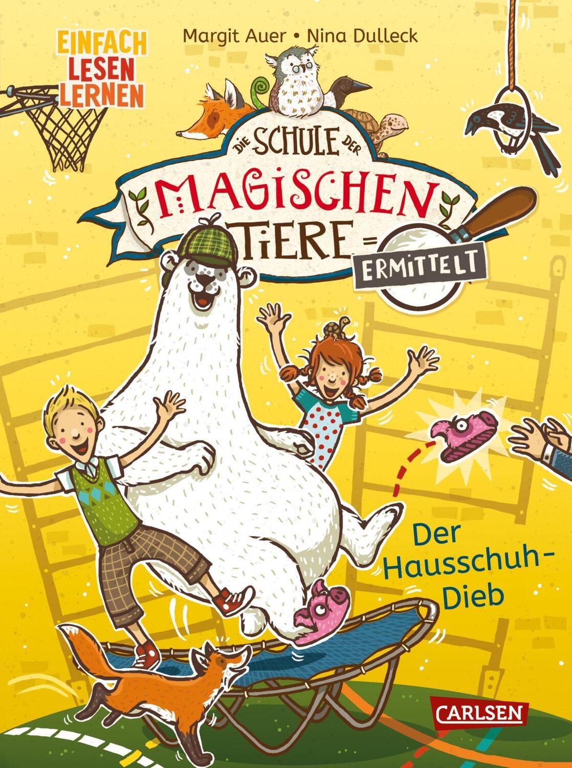 Cover: 9783551655929 | Die Schule der magischen Tiere ermittelt 2: Der Hausschuh-Dieb (Zum...
