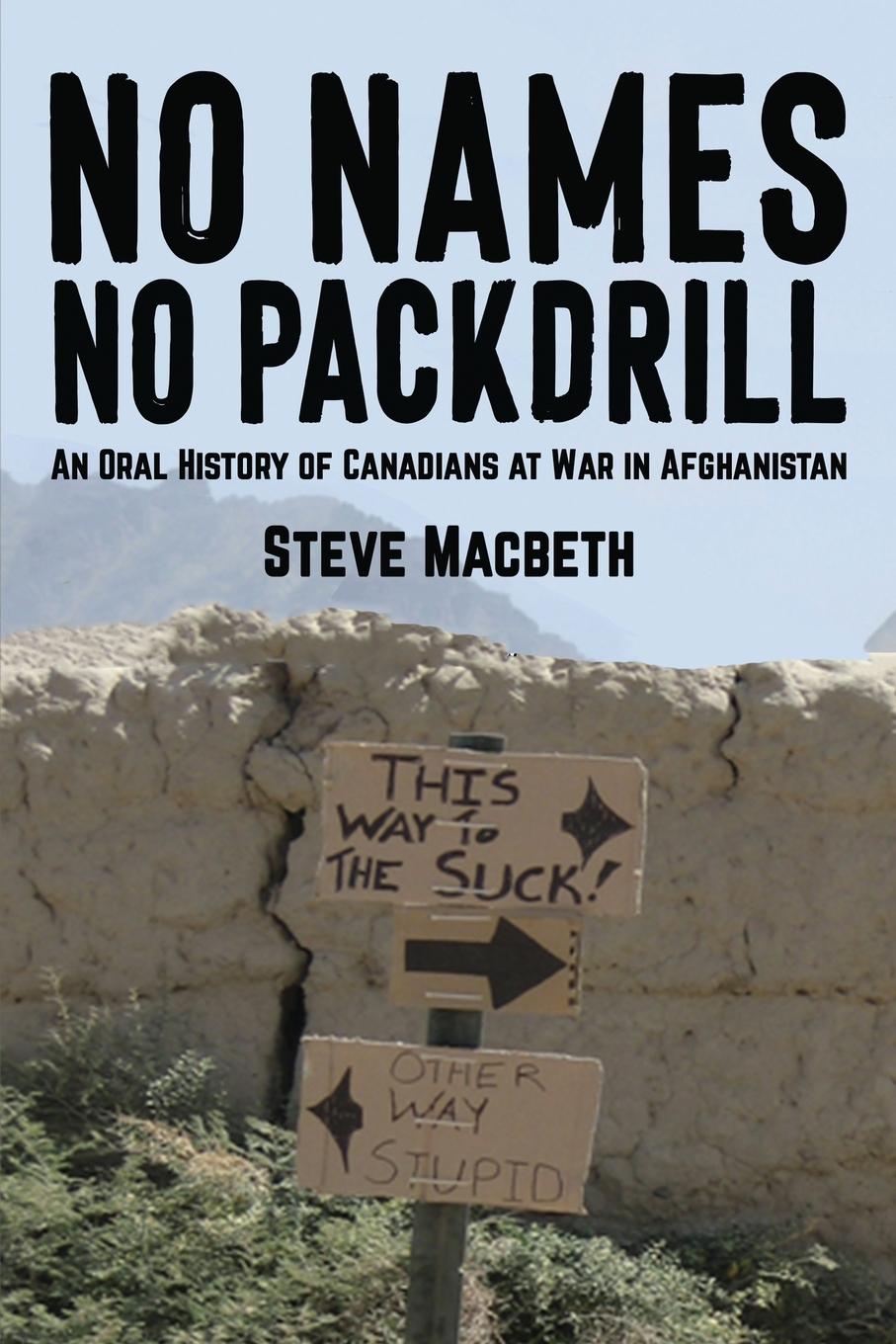 Cover: 9781998501212 | No Names No Packdrill | Steve Macbeth | Taschenbuch | Englisch | 2024