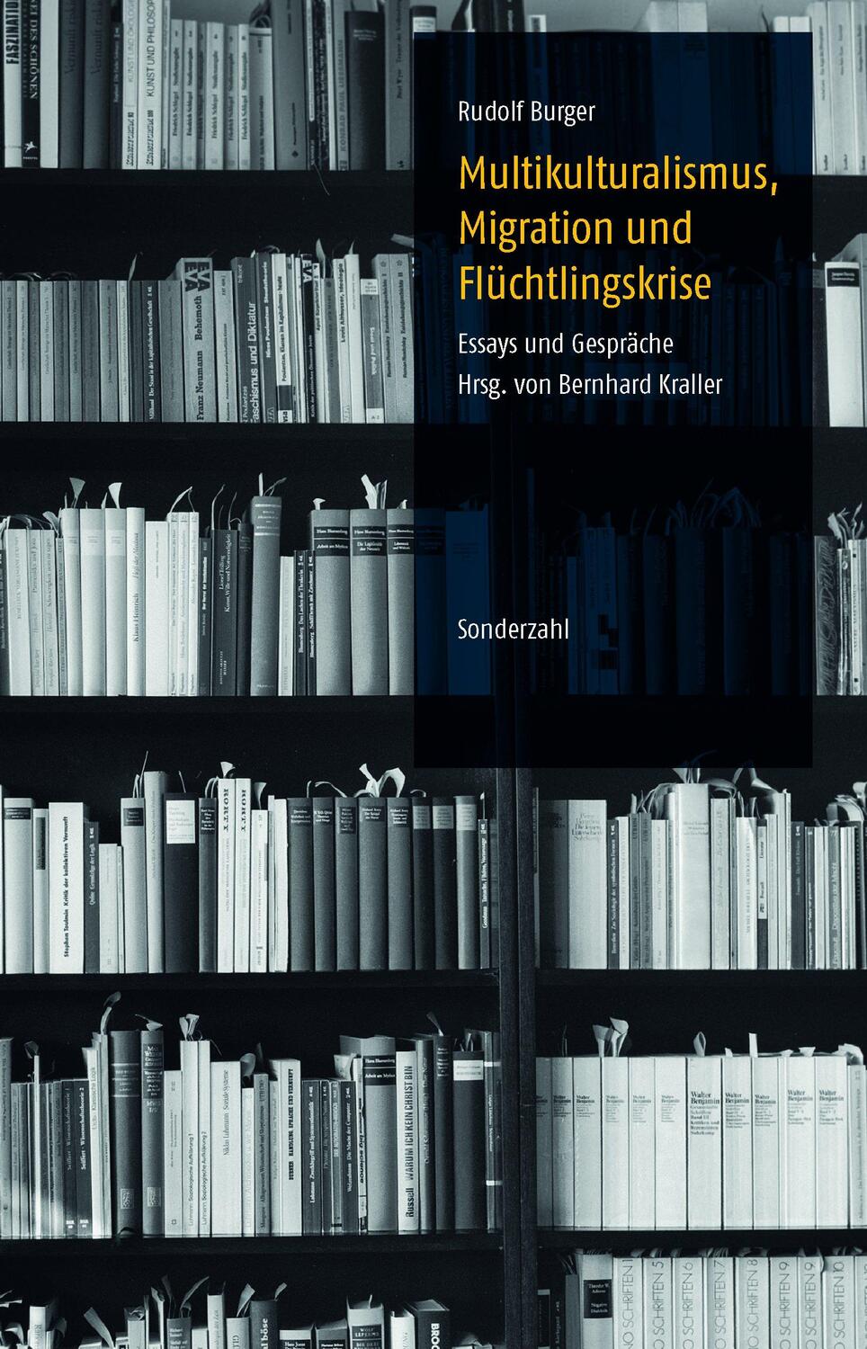 Cover: 9783854495109 | Multikulturalismus, Migration und Flüchtlingskrise | Rudolf Burger