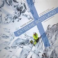 Cover: 9781911342908 | Extreme Scotland | Nadir Khan | Buch | Englisch | 2018
