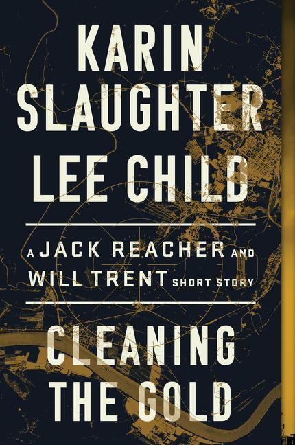 Cover: 9780062978301 | Cleaning the Gold | A Jack Reacher and Will Trent Short Story | Buch