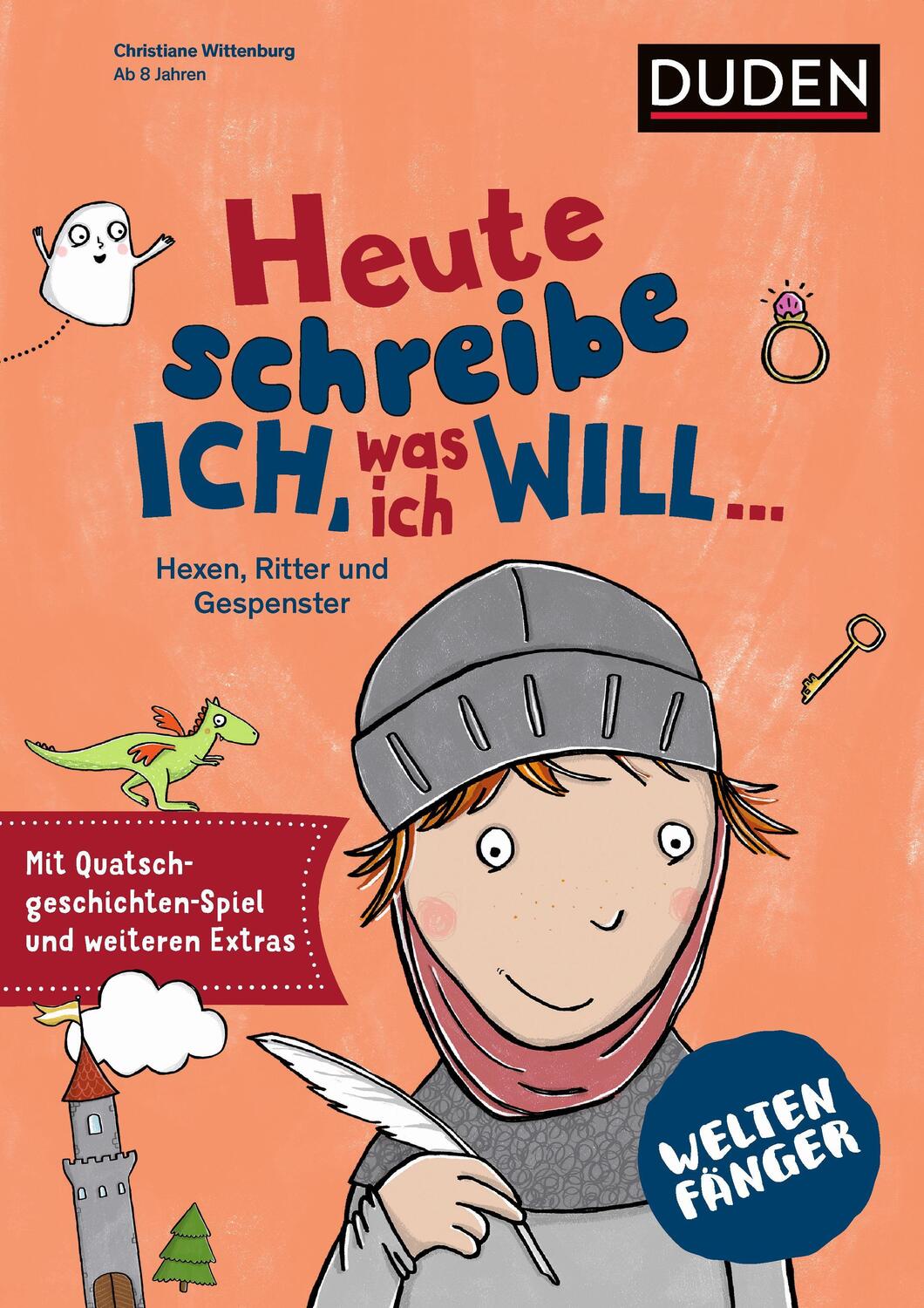 Cover: 9783411702657 | Weltenfänger: Heute schreibe ich, was ich will... | Wittenburg | Buch