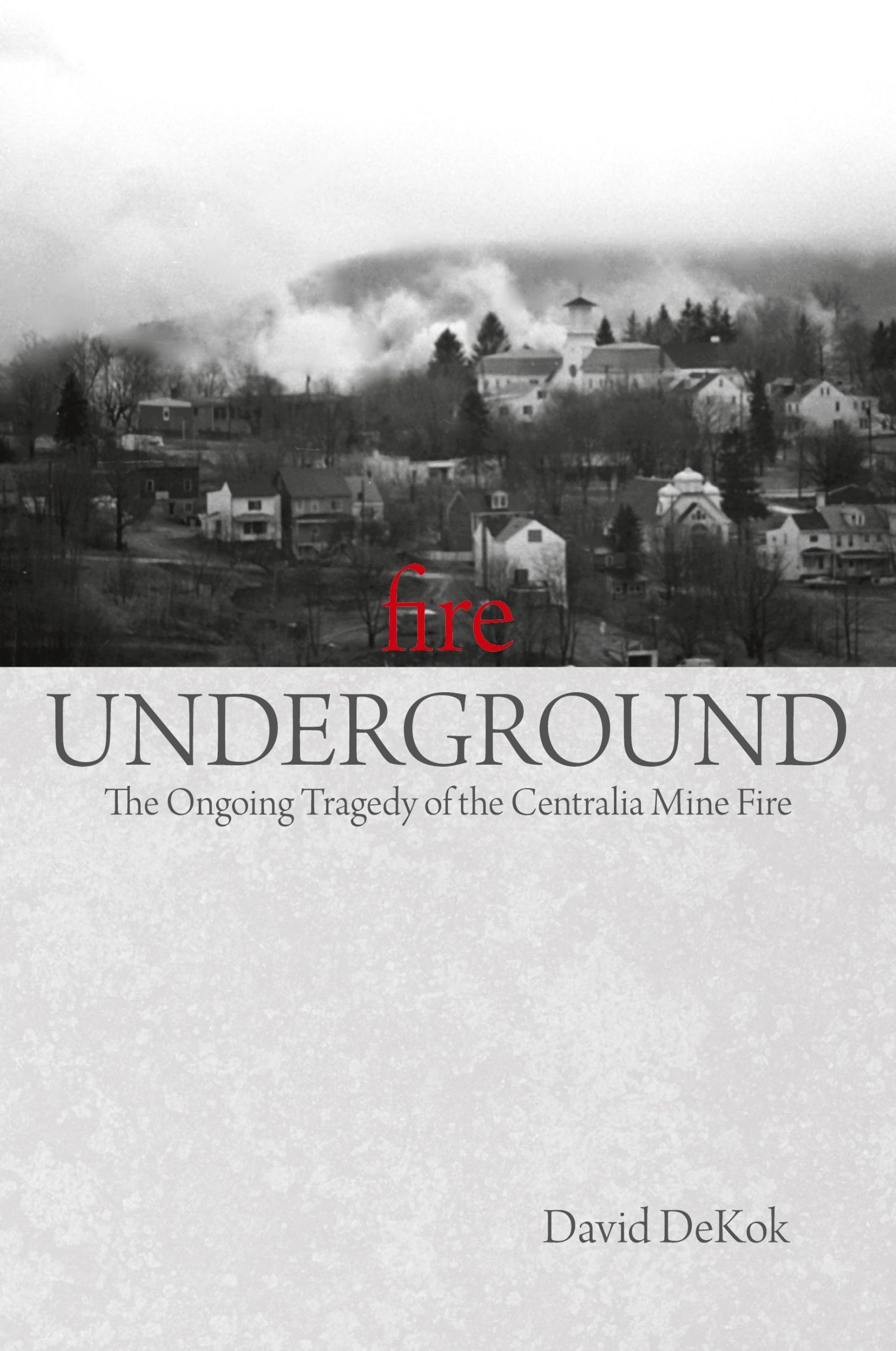 Cover: 9780762754274 | Fire Underground | David Dekok | Taschenbuch | Englisch | 2009