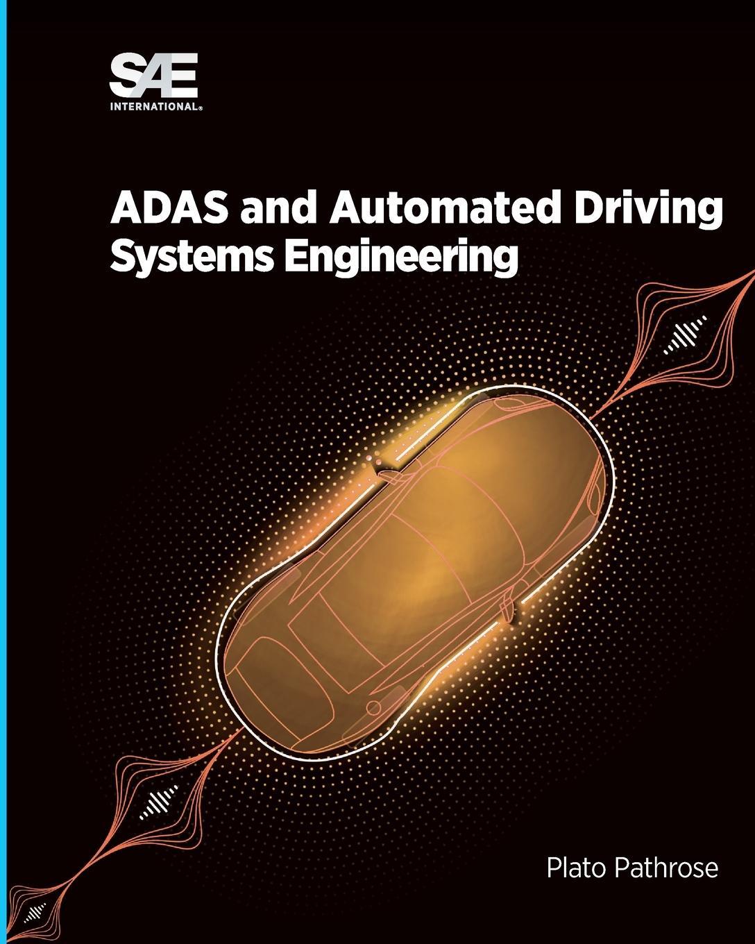 Cover: 9781468607444 | ADAS and Automated Driving - Systems Engineering | Plato Pathrose