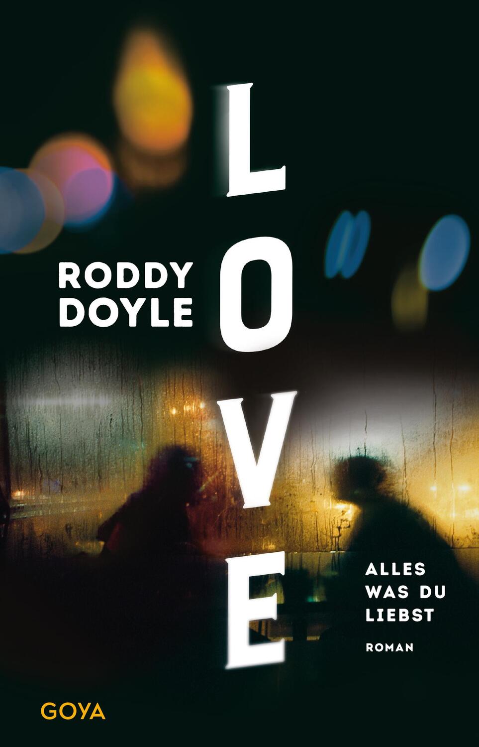 Cover: 9783833743351 | Love. Alles was du liebst | Roddy Doyle | Buch | 352 S. | Deutsch