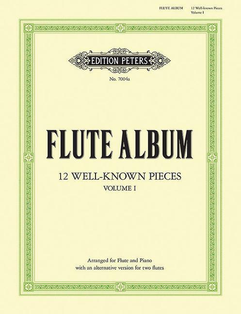 Cover: 9790577081267 | Flute Album -- 12 Well-Known Pieces (Arr. for Flute & Piano or 2...