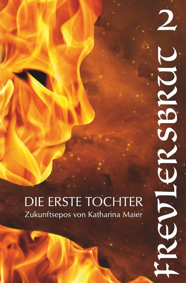 Cover: 9783752961850 | Die Erste Tochter / Frevlersbrut | Katharina Maier | Taschenbuch