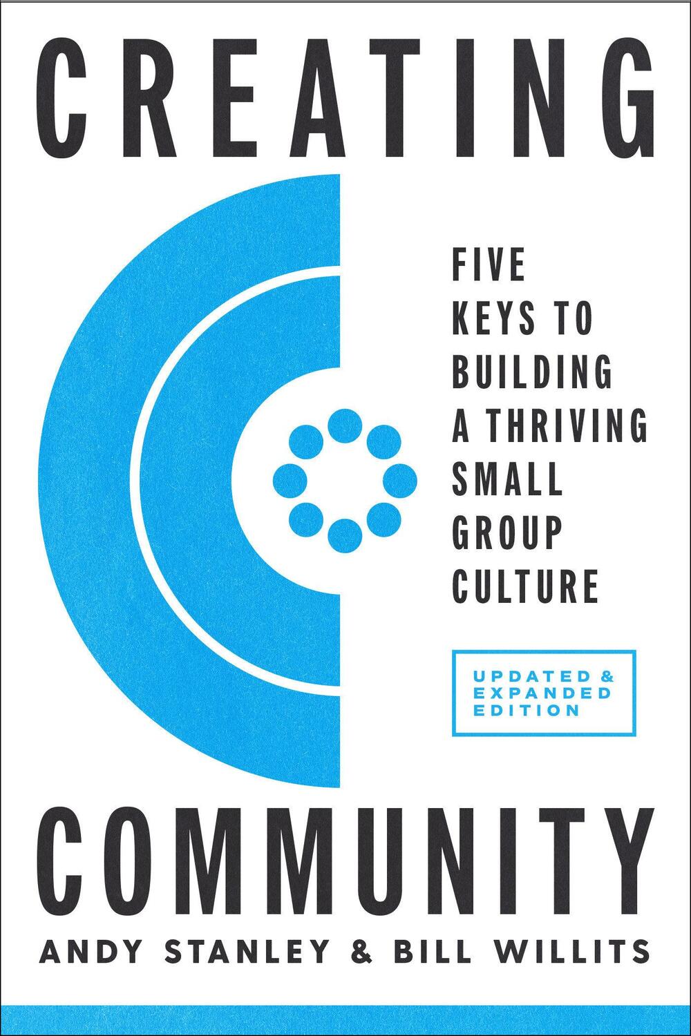Cover: 9780735291256 | Creating Community, Revised and Updated Edition | Andy Stanley (u. a.)