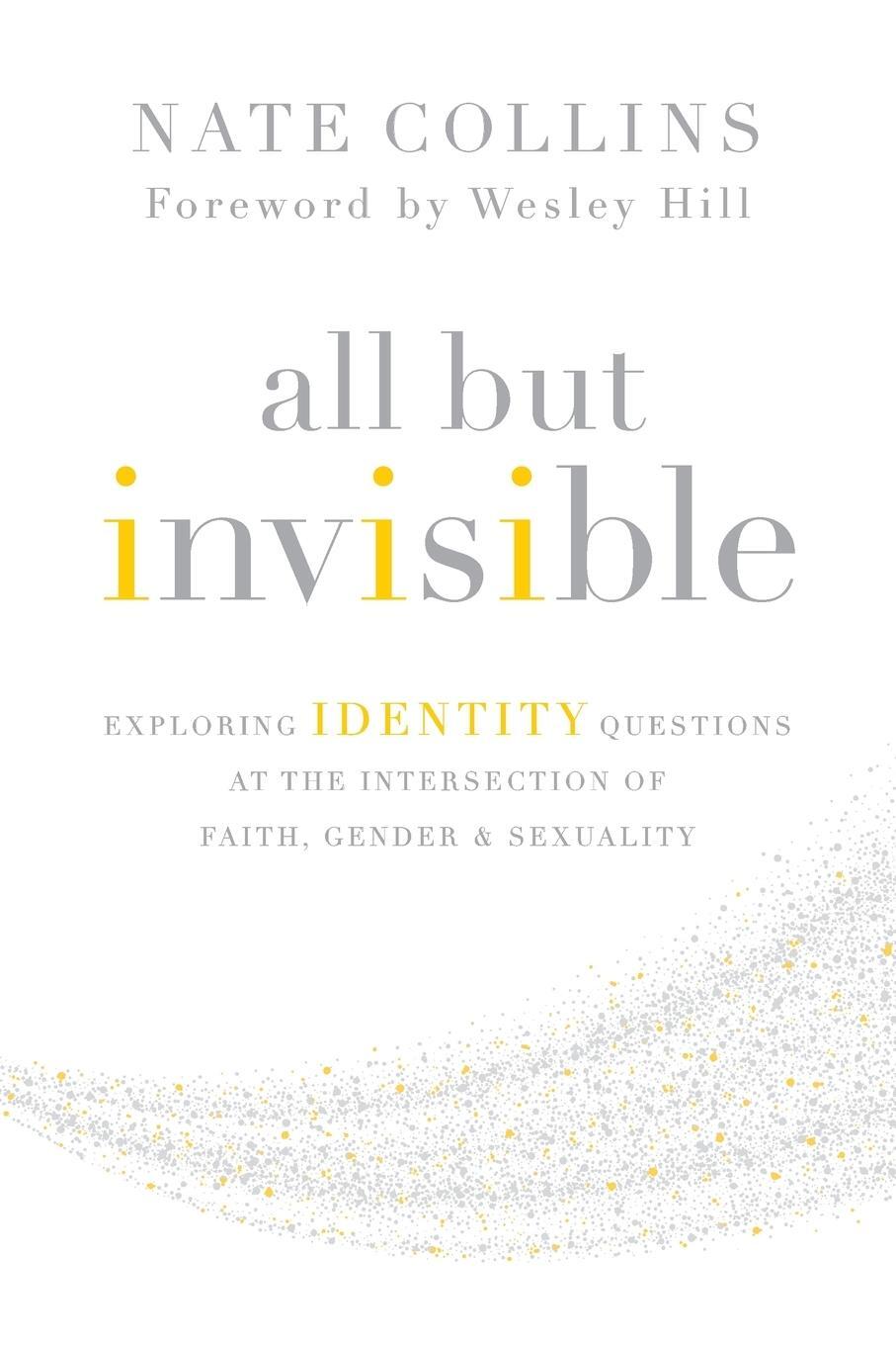 Cover: 9780310526025 | All But Invisible | Nate Collins | Taschenbuch | Paperback | Englisch