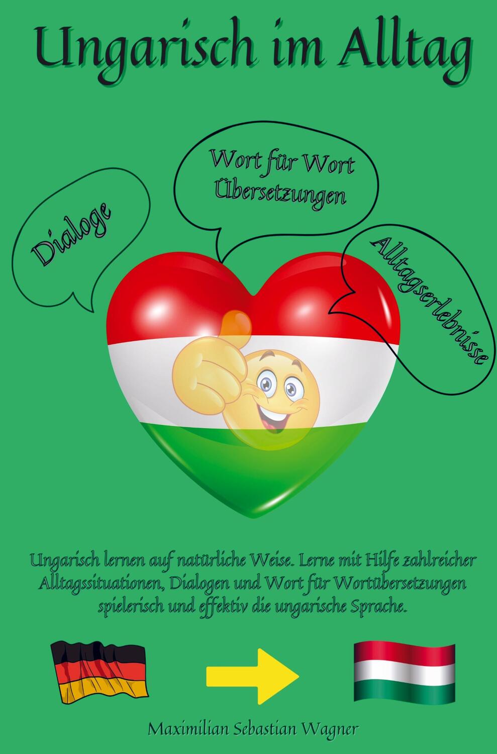 Cover: 9789403699295 | Ungarisch im Alltag | Maximilian Sebastian Wagner | Taschenbuch | 2023