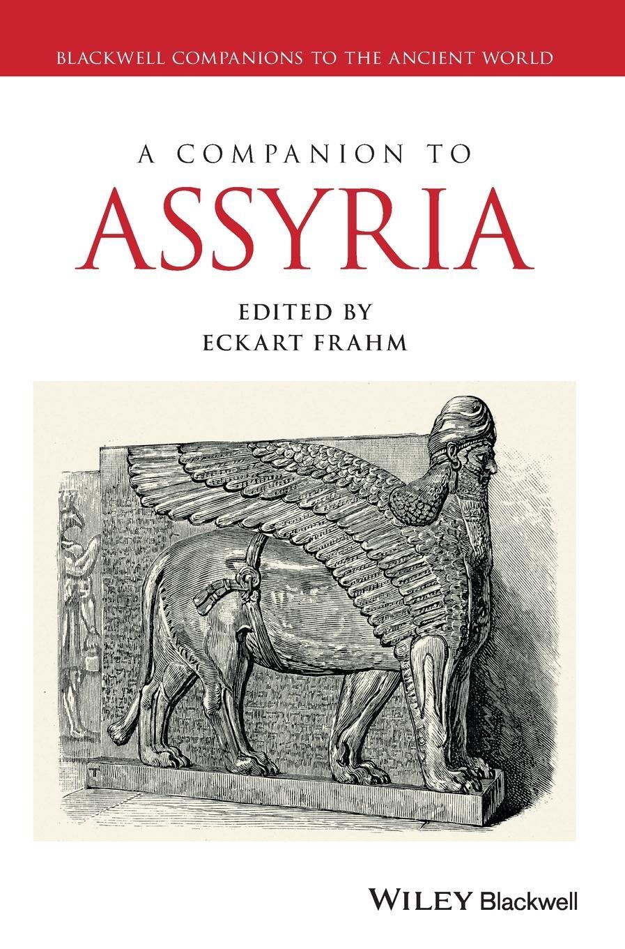 Cover: 9781444335934 | A Companion to Assyria | Eckart Frahm | Buch | 648 S. | Englisch