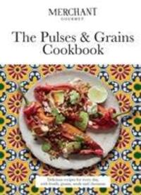 Cover: 9781787133174 | The Pulses &amp; Grains Cookbook | Merchant Gourmet | Buch | Englisch