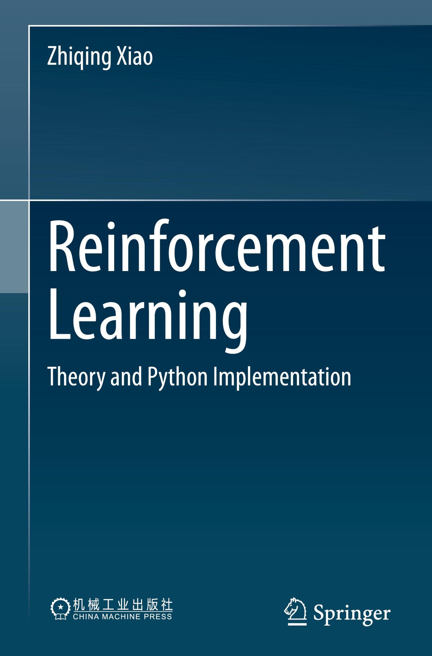 Cover: 9789811949326 | Reinforcement Learning | Theory and Python Implementation | Xiao