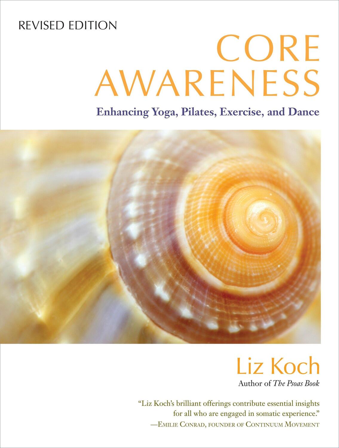 Cover: 9781583945018 | Core Awareness, Revised Edition | Liz Koch | Taschenbuch | Englisch