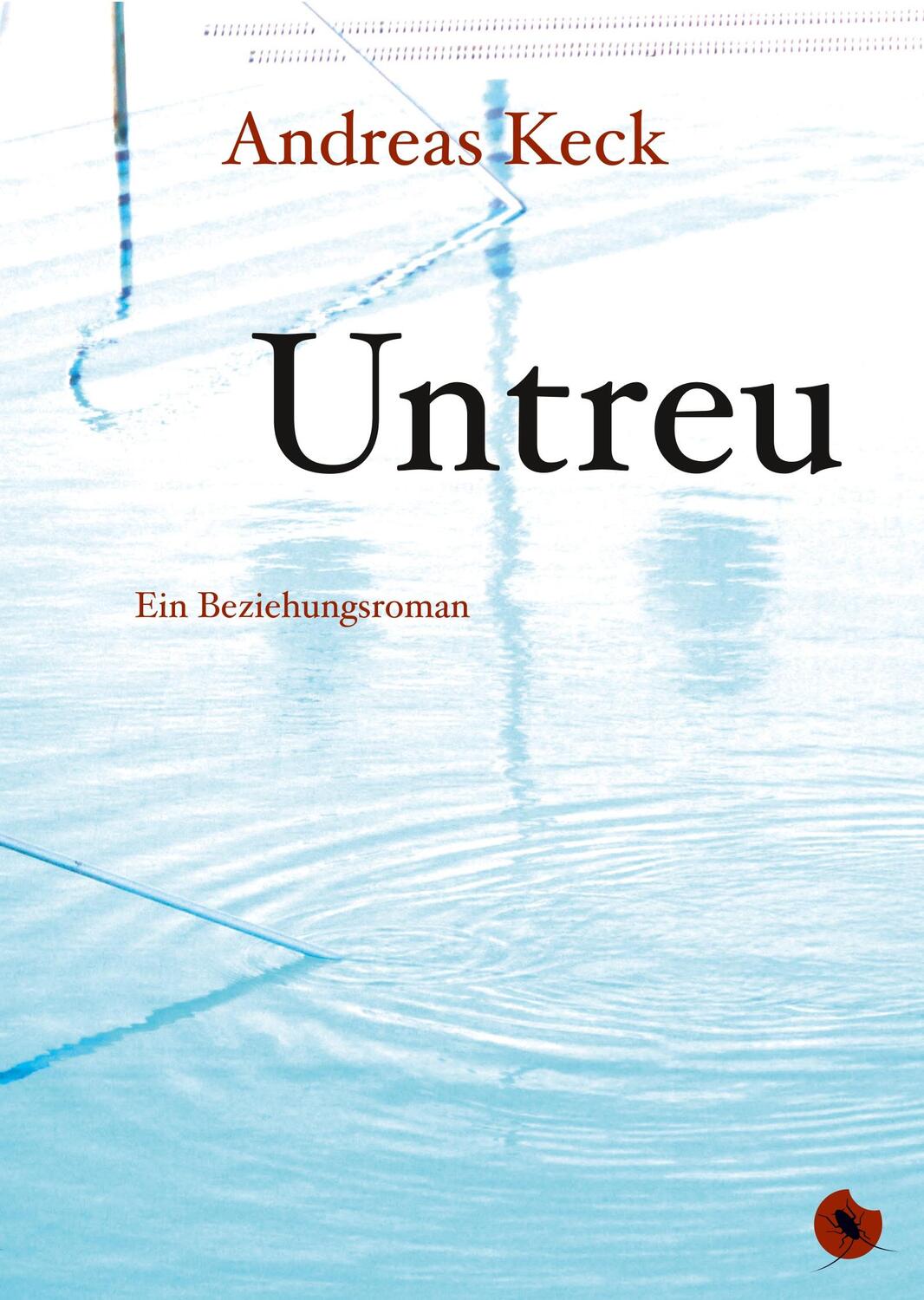 Cover: 9783940767790 | Untreu | Andreas Keck | Taschenbuch | Edition Periplaneta | Paperback