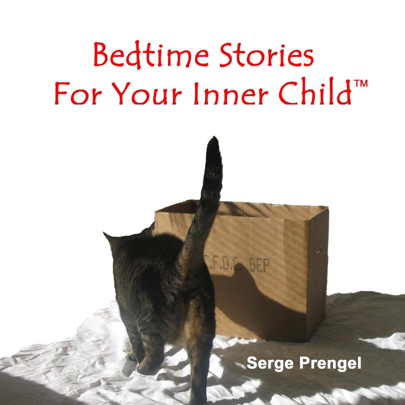 Cover: 9781892482327 | Bedtime Stories For Your Inner Child | Serge Prengel | Taschenbuch