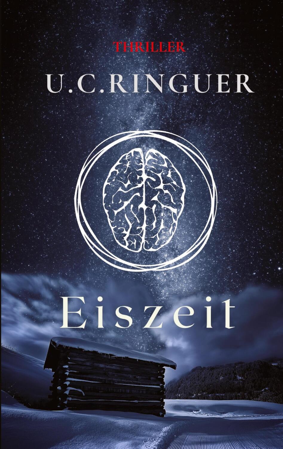 Cover: 9783347568198 | Eiszeit | U. C. Ringuer | Taschenbuch | Paperback | Deutsch | 2022