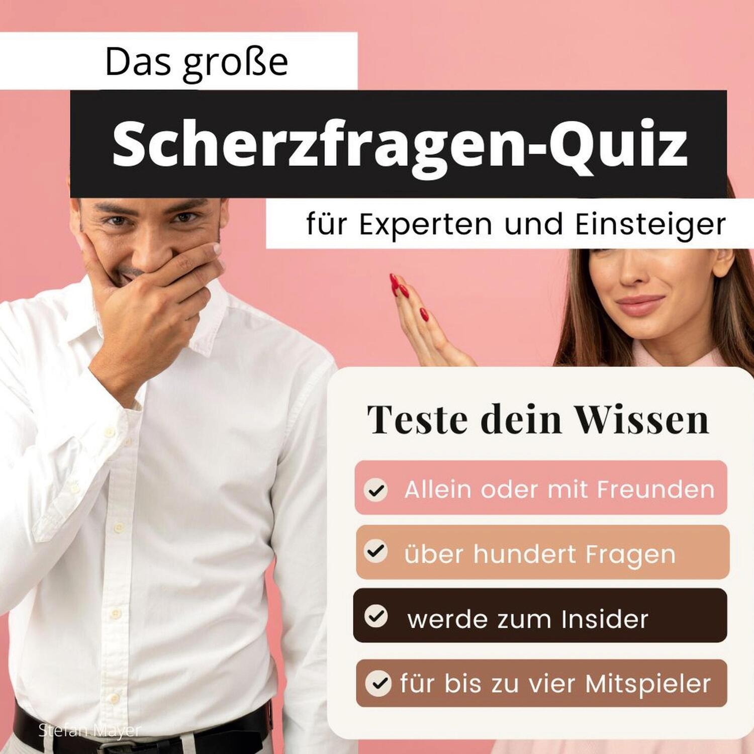 Cover: 9783750524767 | Das große Scherzfragen-Quiz für Experten und Einsteiger | Stefan Mayer