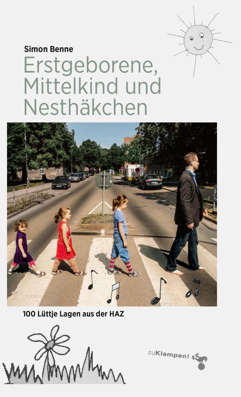 Cover: 9783866746275 | Erstgeborene, Mittelkind und Nesthäkchen | Simon Benne | Taschenbuch