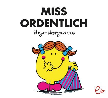 Cover: 9783946100003 | Miss Ordentlich | Roger Hargreaves | Taschenbuch | Deutsch | 2016