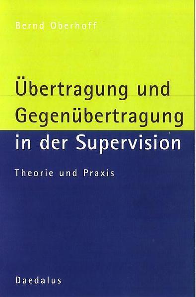Cover: 9783891261293 | Übertragung und Gegenübertragung in der Supervision | Bernd Oberhoff