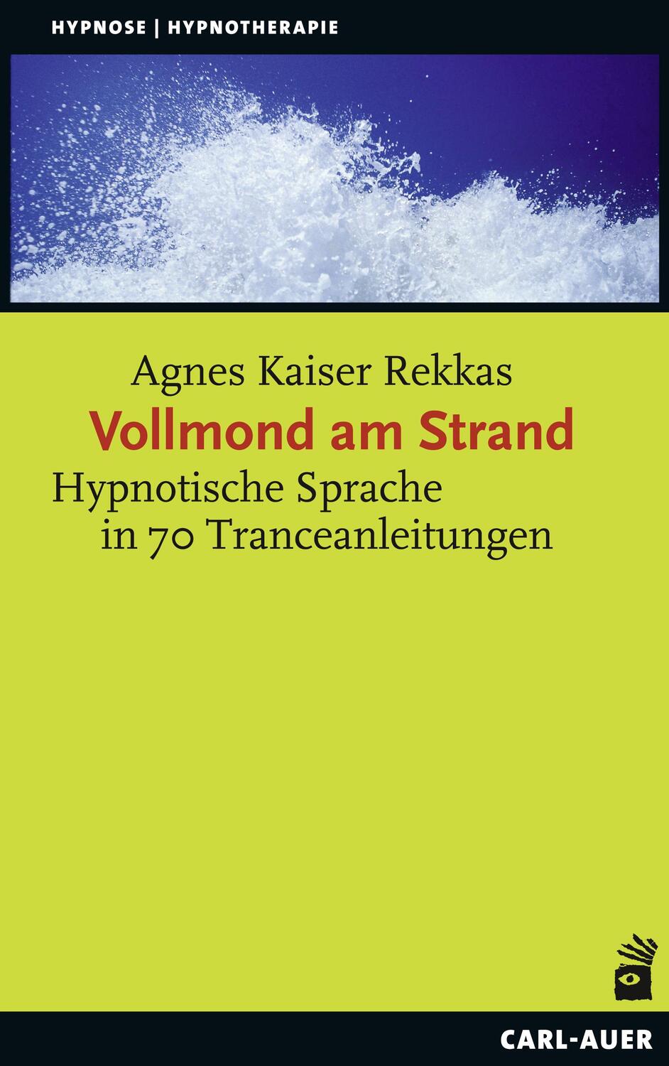 Cover: 9783849700799 | Vollmond am Strand | Hypnotische Sprache in 70 Tranceanleitungen