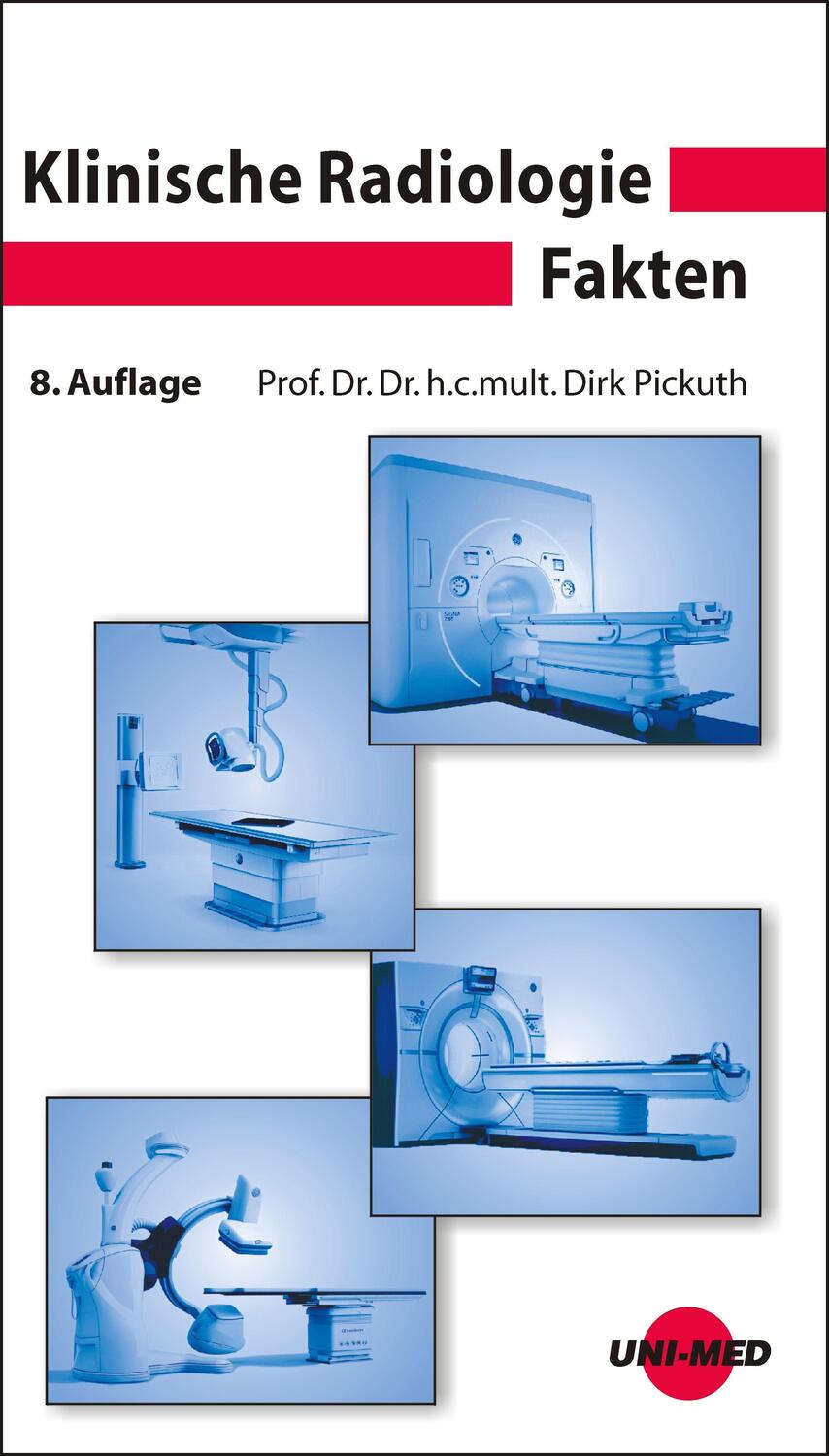 Cover: 9783837416107 | Klinische Radiologie Fakten | Dirk Pickuth | Buch | Deutsch | 2021