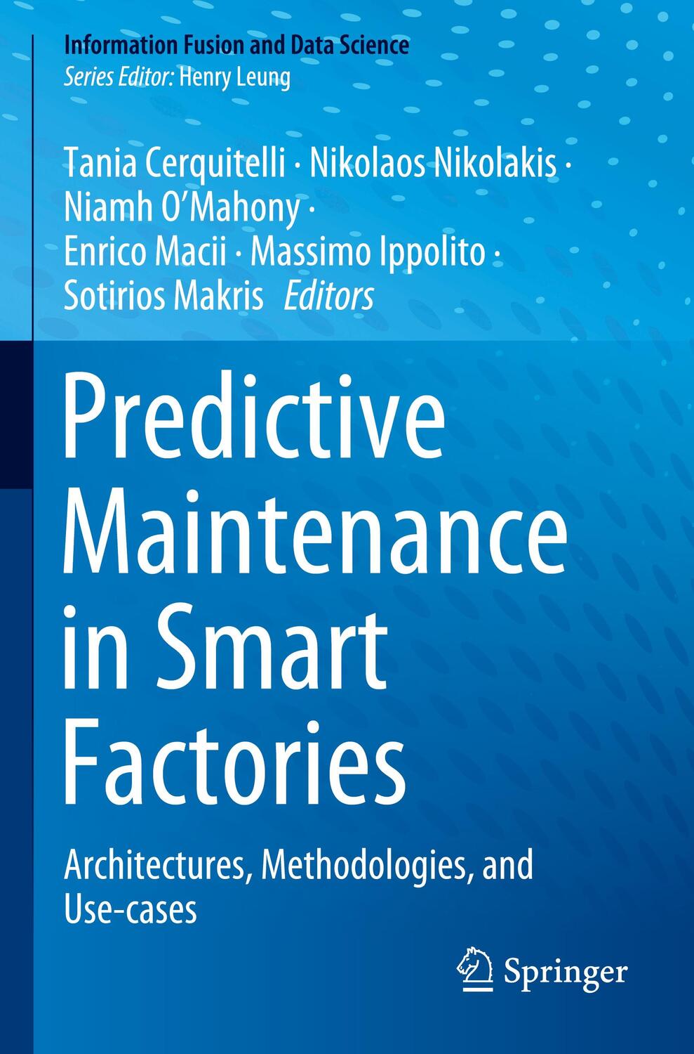 Cover: 9789811629426 | Predictive Maintenance in Smart Factories | Tania Cerquitelli (u. a.)
