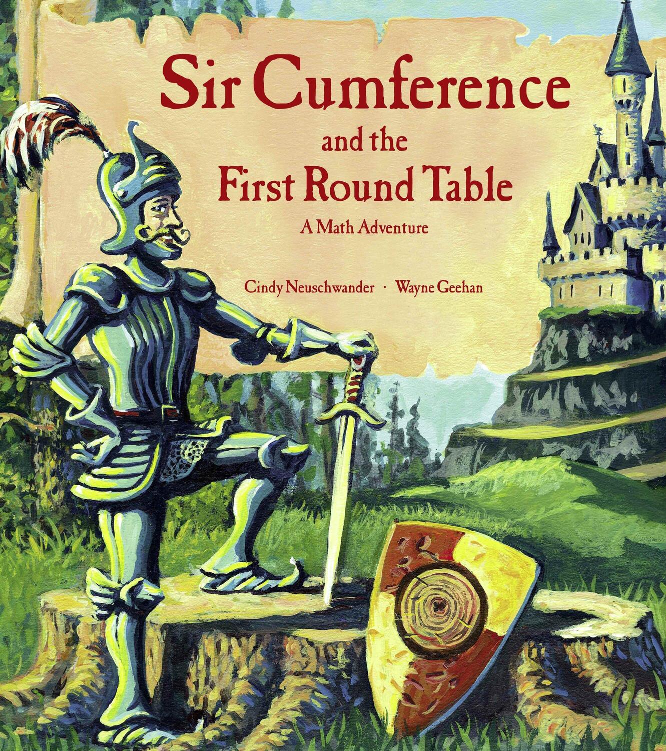 Cover: 9781570911521 | Sir Cumference: And the First Round Table | Cindy Neuschwander | Buch