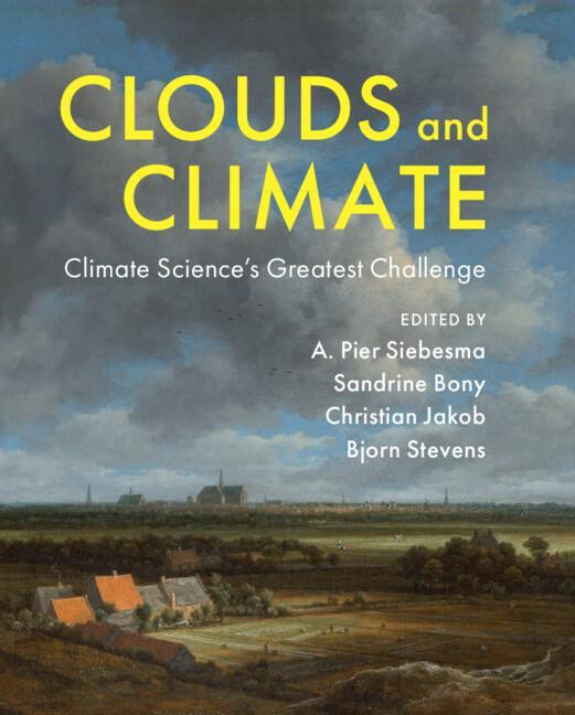 Cover: 9781107061071 | Clouds and Climate | A. Pier Siebesma | Buch | Englisch | 2024