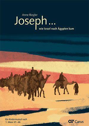 Cover: 9790007252861 | Joseph ... wie Israel nach Ägypten kam (Partitur) | Anne Riegler