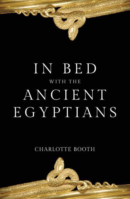 Cover: 9781445686585 | In Bed with the Ancient Egyptians | Charlotte Booth | Taschenbuch