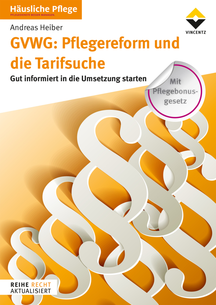 Cover: 9783748605997 | GVWG: Pflegereform und die Tarifsuche | Andreas Heiber | Taschenbuch