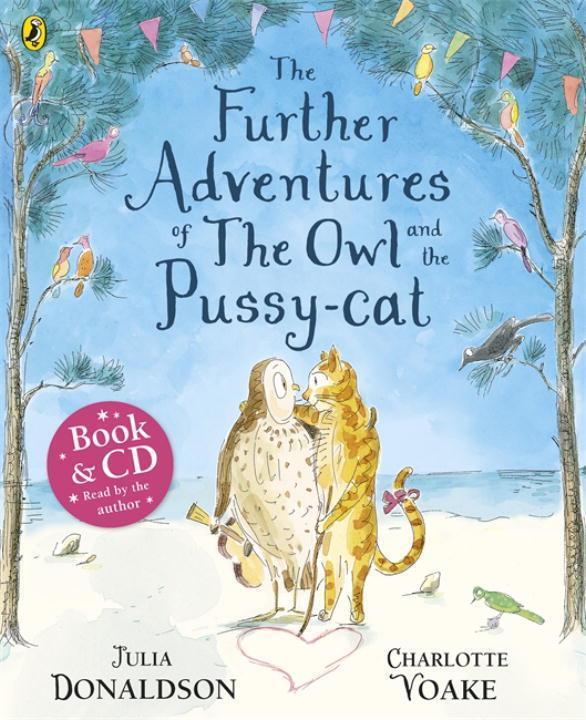 Cover: 9780141332970 | The Further Adventures of the Owl and the Pussy-cat | Julia Donaldson