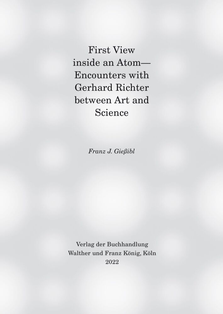 Cover: 9783753301884 | First view inside an Atom- Encounters with Gerhard Richter between...