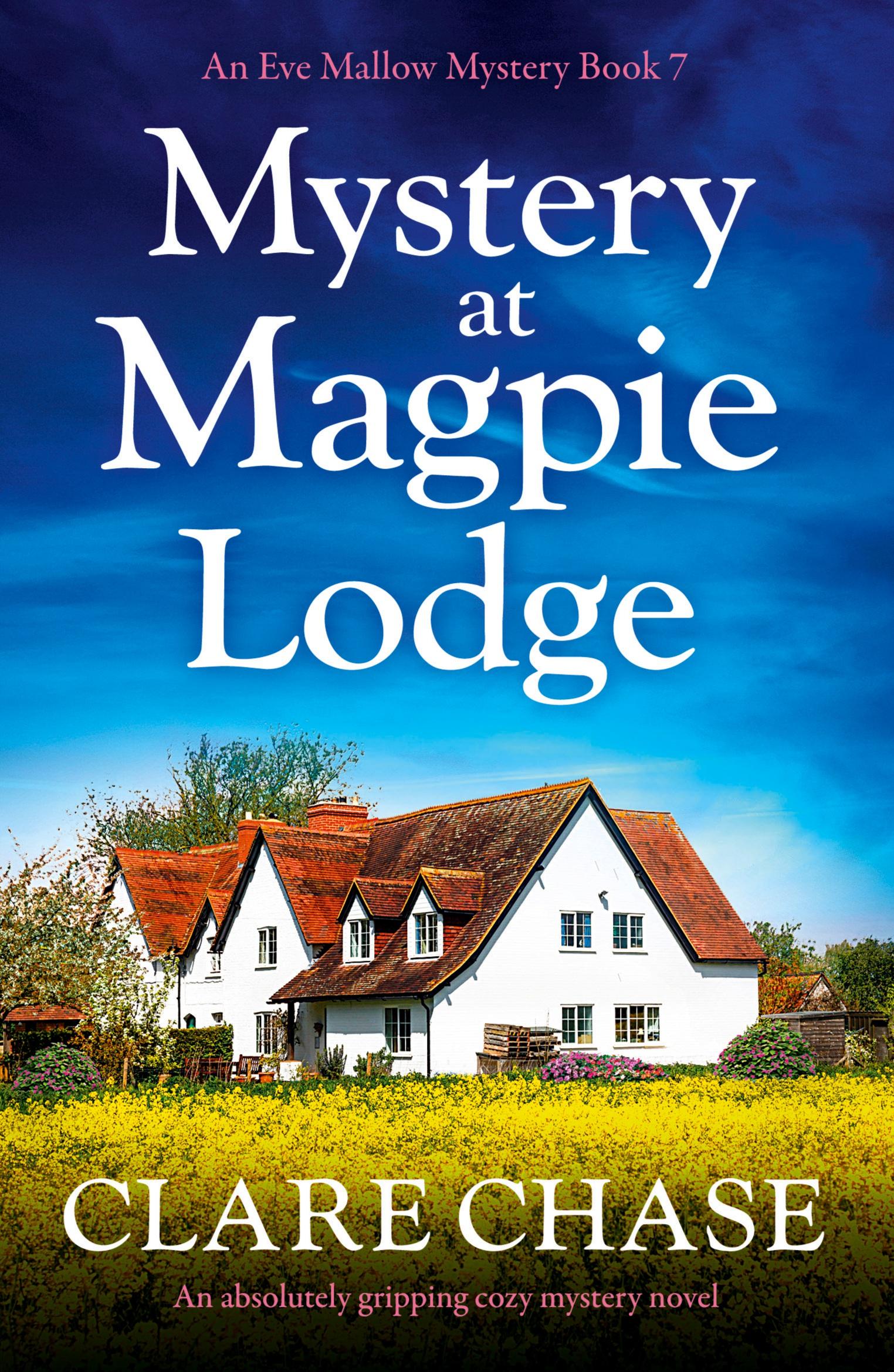 Cover: 9781800199699 | Mystery at Magpie Lodge | An absolutely gripping cozy mystery novel