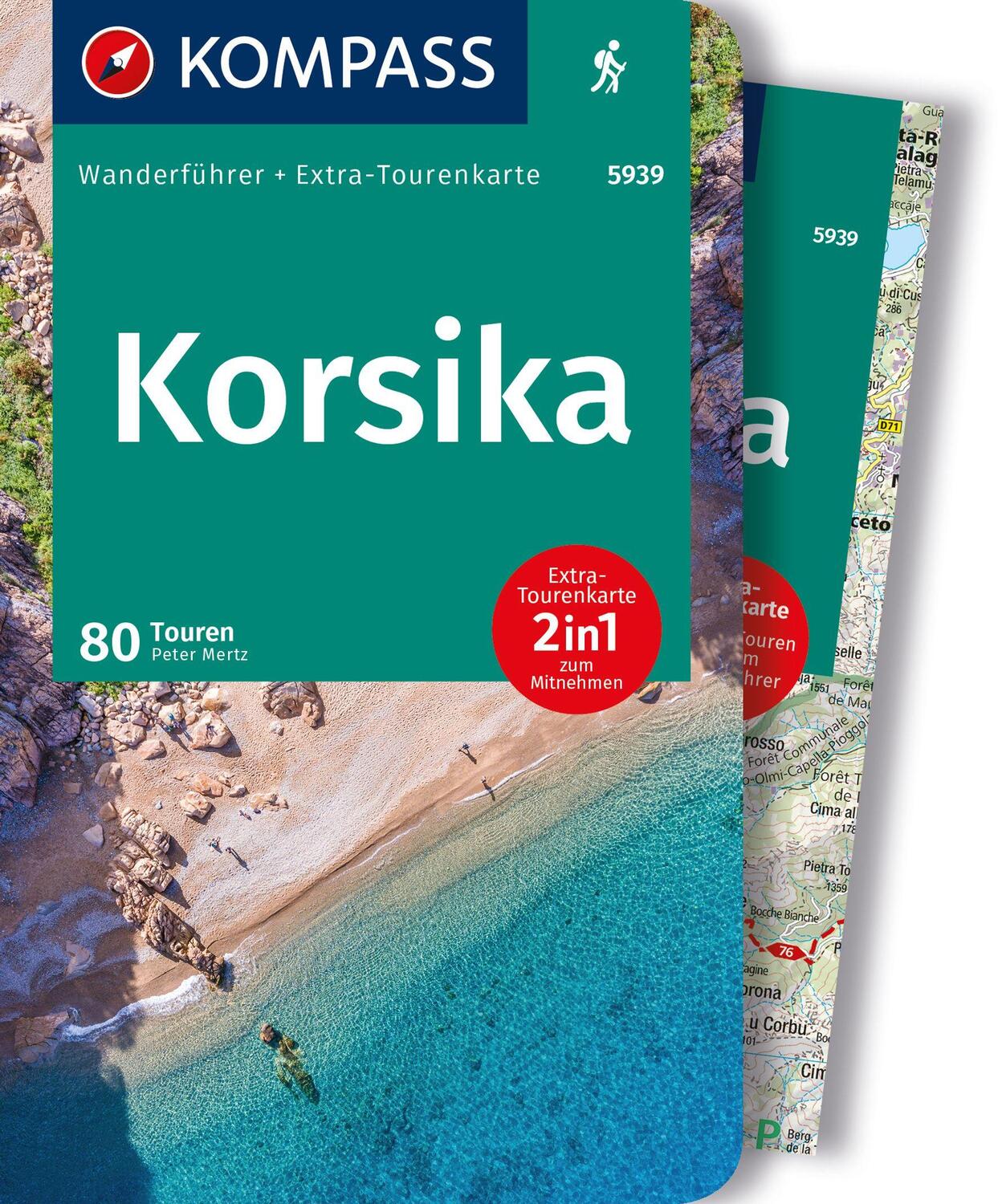 Cover: 9783991217770 | KOMPASS Wanderführer Korsika, 80 Touren | Peter Mertz | Taschenbuch