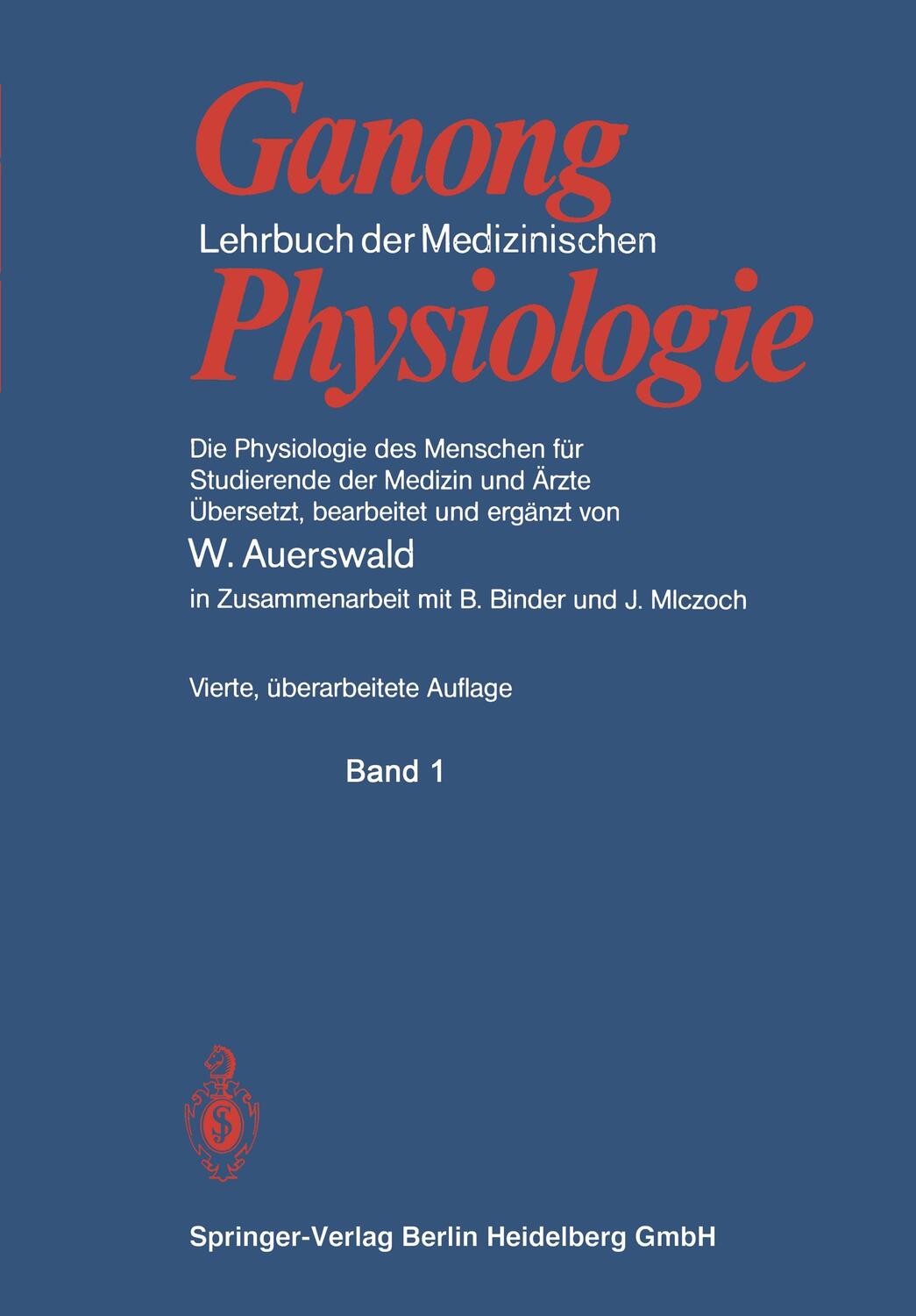 Cover: 9783540089087 | Lehrbuch der Medizinischen Physiologie | William Francis Ganong | Buch