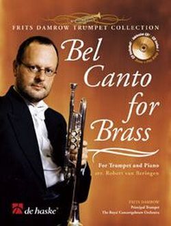 Cover: 9789043118859 | Bel Canto for Brass | Frits Damrow Trumpet Collection | Buch | 2003
