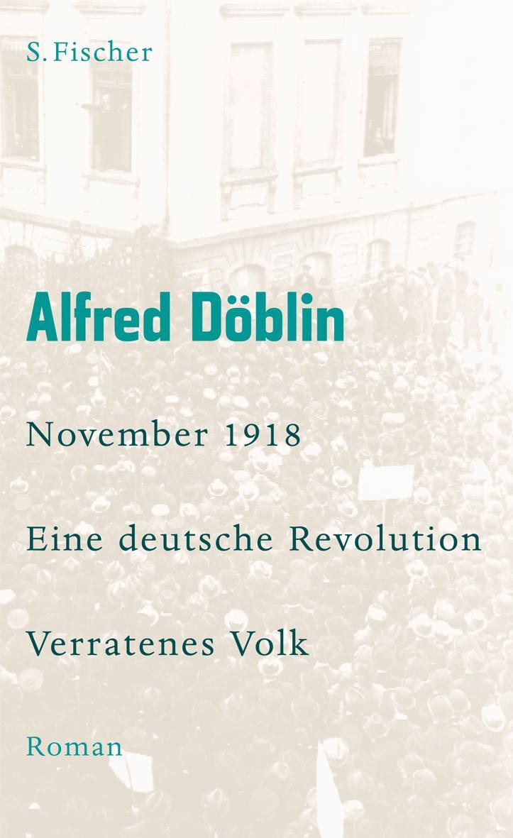 Cover: 9783100155559 | November 1918 - Eine deutsche Revolution | Alfred Döblin | Buch | 2008