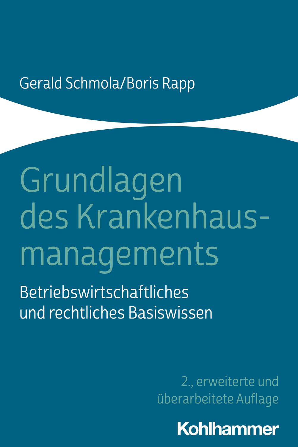 Cover: 9783170362406 | Grundlagen des Krankenhausmanagements | Gerald Schmola (u. a.) | Buch